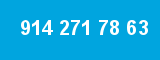 914 271 78 63